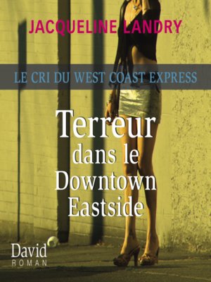 cover image of Terreur dans le Downtown Eastside